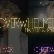 Ryan Mack Christian Gate Overwhelmed Remix