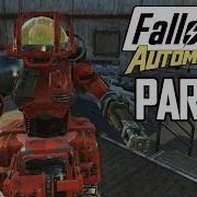 Fallout 4 Automatron Part 3