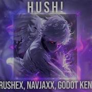 Rushex Hush