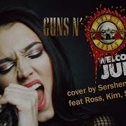 Guns N Roses Welcome To The Jungle Cover By Sershen Zaritskaya Feat Kim Ross And Shturmak