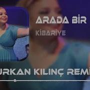 Arada Bir Remix