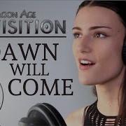 Dragon Age Inquisition The Dawn Will Come Cover By Rachel Hardy