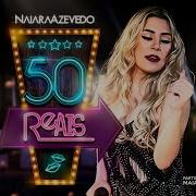 50 Reais Naiara Azevedo