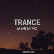 Deep Ambient Trance Music