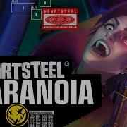 Heartsteel Paranoia