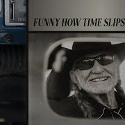 Willie Nelson Funy Time