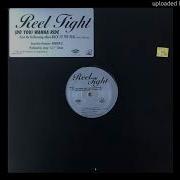 Reel Tight Do You Wanna Ride Instrumental