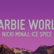 Nicki Minaj Ice Spice Barbie World Lyrics