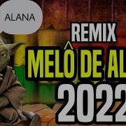 Melo De Alana