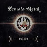 Female Metal Vocals Epic Compilation