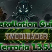 How To Install Tmodloader V0 10 1 3 Terraria 1 3 5 X Works For All Versions