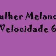 Mulher Melancia Velocidade 6 Vaii