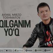 Akmal Mirzo Yiqilganim Yoq Mp3