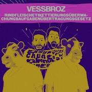 Vessbroz Rindfleischetikettierungsüberwachungsaufgabenübertragungsgesetz Extended Mix