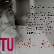 Didi Kempot Tatu