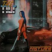 The Tilt Fast Lane