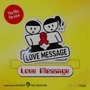 Love Message Love Message The 90S Version