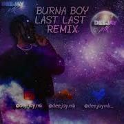 Burns Boy Last Last Remix