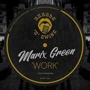 Marix Green Work