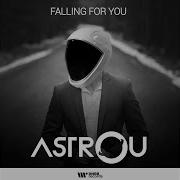 Astrou Falling For You