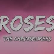 Roses Chainsmoker Lyric