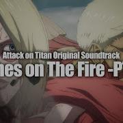 進撃の巨人 Attack On Titan Ost Ashes On The Fire Ptv Official Video Kohta Yamamoto