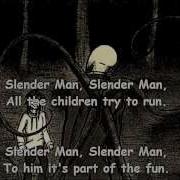 Slenderman Song