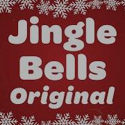 Jingle Bells Original Christmas Song