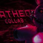 Heathens Fnaf