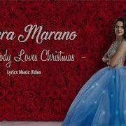 Laura Marano Everybody Loves Christmas Testo