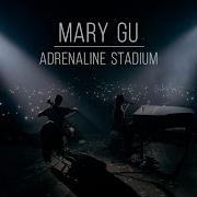 Mary Gu Adrenaline