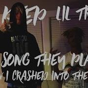 Lil Peep X Lil Tracy The Song They Played When I Crashed Into The Wall Перевод