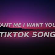 I Want You Baby Tiktok