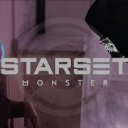 Starset Monster