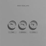 Mark Robillard Time Stood Still