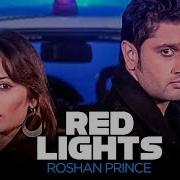 Red Lights Full Song Roshan Prince Krazzy Gabroo