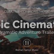 Epic Cinematic Dramatic Adventure Trailer