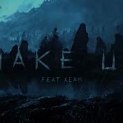 Wake Up Feat Xeah Tommee Profitt