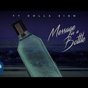 Message In A Bottle Ty Dolla Ign