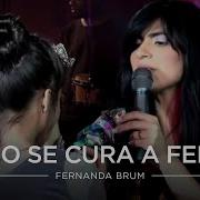 Como Se Cura A Ferida Fernanda Brum