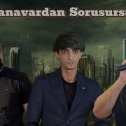 Canavardan Soruşursan