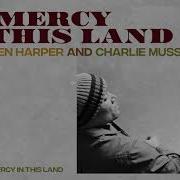 No Mercy In This Land Ben Harper