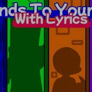 Friends To Your End With Lyrics