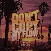 Don T Copy My Flow Reverb