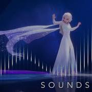 Show Yourself Frozen 2 Edit Audio