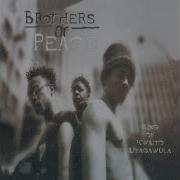 Brothers Of Peace Songs