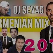 Armenian Mix 2018 Dj Sevag