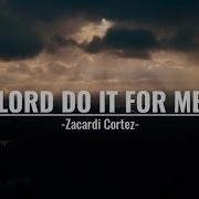 Do It For Me God Lyrics