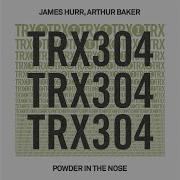 James Hurr Arthur Baker Powder In The Nose