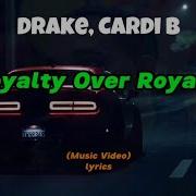 Drake Cardi B Loyalty Over Royalty Music Video